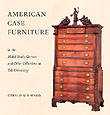 American Case Furniture in the Mabel Brady Garvan Collection