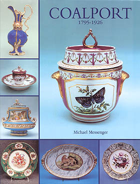 Coalport 1795-1926 by Michael Messenger