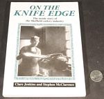 Book:  On the Knife Edge, Clare Jenkins & Stephen McClarence